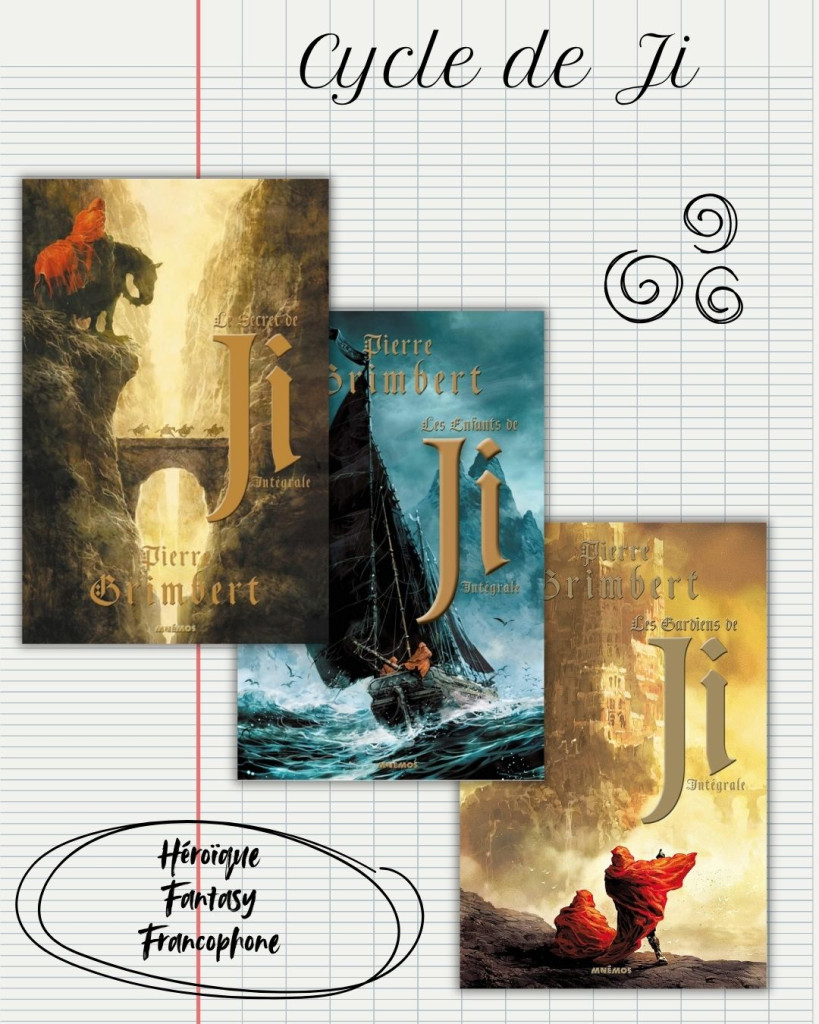 Héroïc Fantasy francophone : Trois intégrales du cycle de de Ji de Pierre Grimbert.