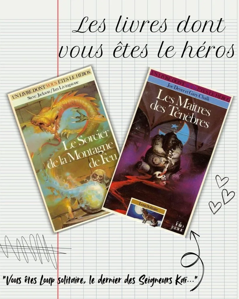 Deux livres dont vous êtes le héros lus en primaire : Le sorcier de la montagne de feu, les maîtres des ténèbres